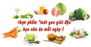 Thực phẩm hỗ trợ giải độc gan thận
